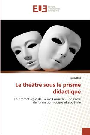 Le théâtre sous le prisme didactique de Issa Konta