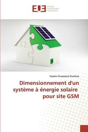 Dimensionnement d'un système à énergie solaire pour site GSM de Seydou Fouyassory Ouattara