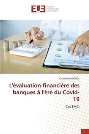 L'évaluation financière des banques à l'ère du Covid-19 de Chaimae Mejdoul