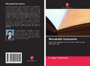 Murakabi Economia de R. Agus Trihatmoko