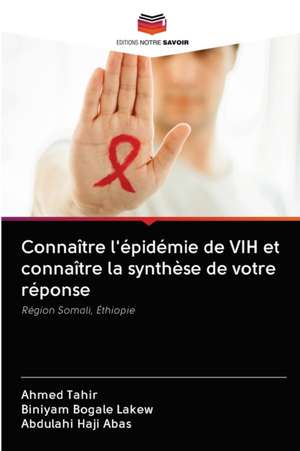 Connaître l'épidémie de VIH et connaître la synthèse de votre réponse de Ahmed Tahir