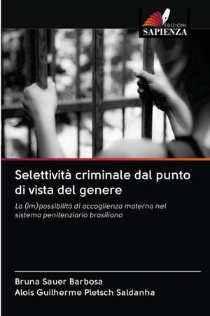 Selettività criminale dal punto di vista del genere de Bruna Sauer Barbosa