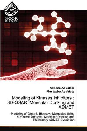 Modeling of Kinases Inhibitors : 3D-QSAR, Moecular Docking and ADMET de Adnane Aouidate