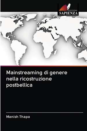 Mainstreaming di genere nella ricostruzione postbellica de Manish Thapa