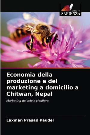 Economia della produzione e del marketing a domicilio a Chitwan, Nepal de Laxman Prasad Paudel