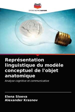 Représentation linguistique du modèle conceptuel de l'objet anatomique de Elena Sloeva