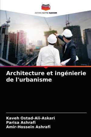 Architecture et ingénierie de l'urbanisme de Kaveh Ostad-Ali-Askari