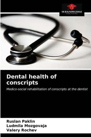 Dental health of conscripts de Ruslan Paklin