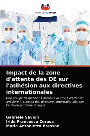 Impact de la zone d'attente des DE sur l'adhésion aux directives internationales de Gabriele Savioli