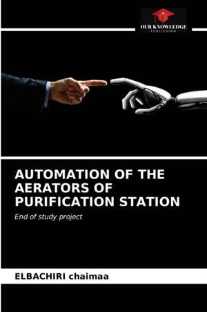 AUTOMATION OF THE AERATORS OF PURIFICATION STATION de Elbachiri Chaimaa