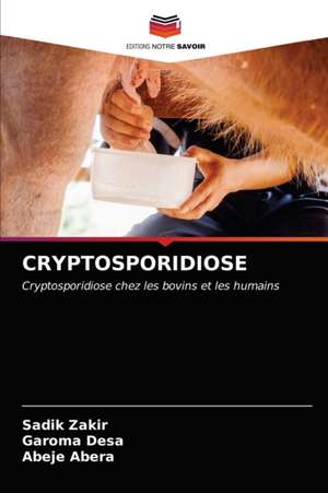 CRYPTOSPORIDIOSE de Sadik Zakir