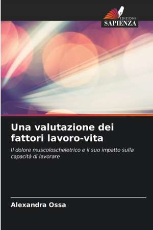 Una valutazione dei fattori lavoro-vita de Alexandra Ossa