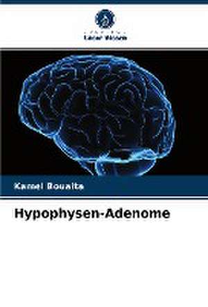 Hypophysen-Adenome de Kamel Bouaita