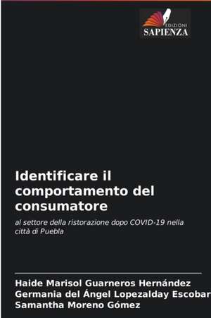 Identificare il comportamento del consumatore de Haide Marisol Guarneros Hernández