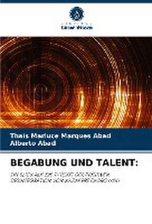 BEGABUNG UND TALENT: de Thais Marluce Marques Abad