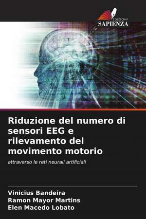 Riduzione del numero di sensori EEG e rilevamento del movimento motorio de Vinicius Bandeira