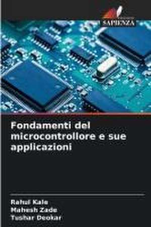 Fondamenti del microcontrollore e sue applicazioni de Rahul Kale