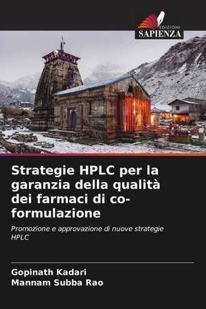 Strategie HPLC per la garanzia della qualità dei farmaci di co-formulazione de Gopinath Kadari