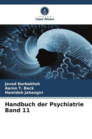 Handbuch der Psychiatrie Band 11 de Javad Nurbakhsh