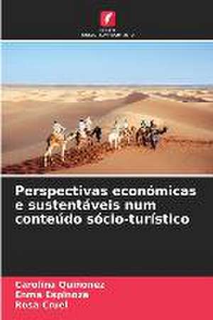 Perspectivas económicas e sustentáveis num conteúdo sócio-turístico de Carolina Quiñonez