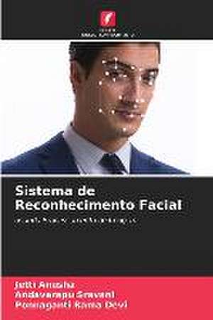 Sistema de Reconhecimento Facial de Jetti Anusha