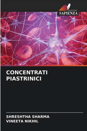 CONCENTRATI PIASTRINICI de Shreshtha Sharma