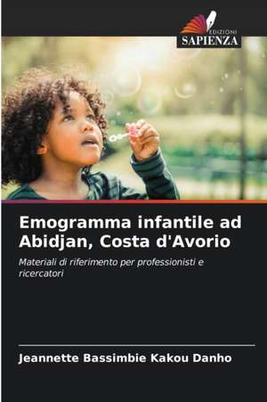 Emogramma infantile ad Abidjan, Costa d'Avorio de Jeannette Bassimbie Kakou Danho