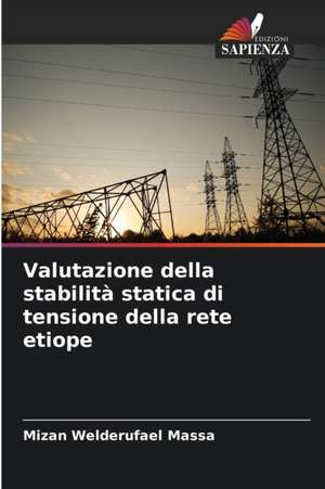 Valutazione della stabilità statica di tensione della rete etiope de Mizan Welderufael Massa