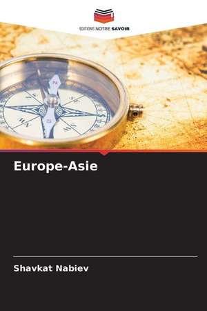 Europe-Asie de Shavkat Nabiev