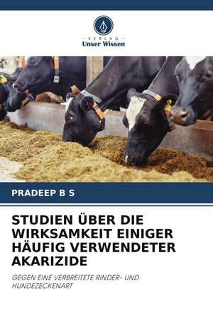 STUDIEN ÜBER DIE WIRKSAMKEIT EINIGER HÄUFIG VERWENDETER AKARIZIDE de Pradeep B S