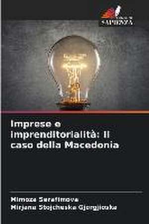 Imprese e imprenditorialità: Il caso della Macedonia de Mimoza Serafimova