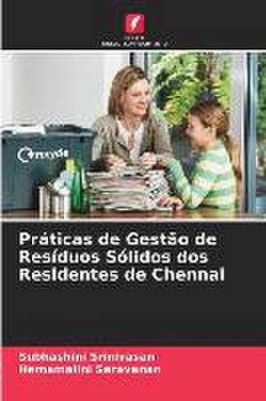 Práticas de Gestão de Resíduos Sólidos dos Residentes de Chennai de Subhashini Srinivasan