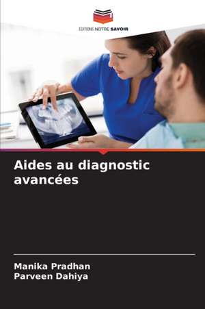 Aides au diagnostic avancées de Manika Pradhan