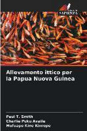 Allevamento ittico per la Papua Nuova Guinea de Paul T. Smith