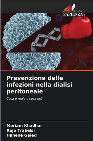 Prevenzione delle infezioni nella dialisi peritoneale de Meriam Khadhar