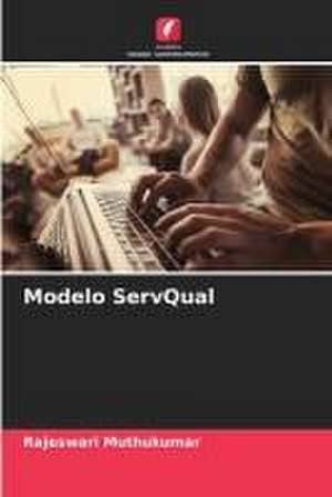 Modelo ServQual de Rajeswari Muthukumar