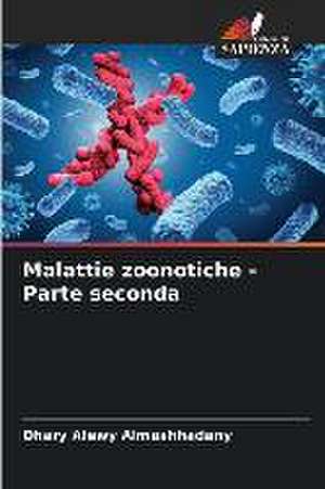 Malattie zoonotiche - Parte seconda de Dhary Alewy Almashhadany