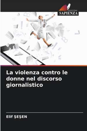 La violenza contro le donne nel discorso giornalistico de Elif ¿E¿En