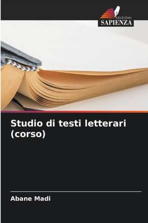 Studio di testi letterari (corso) de Abane Madi