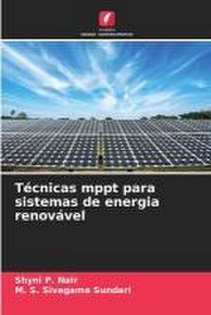 Técnicas mppt para sistemas de energia renovável de Shyni P. Nair