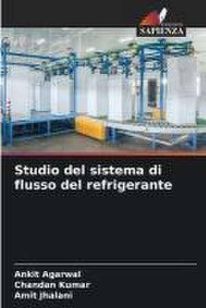 Studio del sistema di flusso del refrigerante de Ankit Agarwal