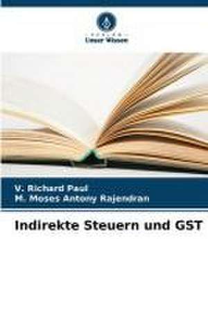 Indirekte Steuern und GST de V. Richard Paul