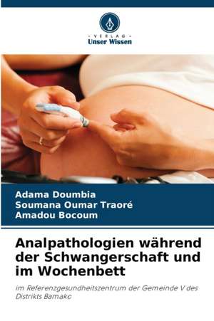 Analpathologien während der Schwangerschaft und im Wochenbett de Adama Doumbia