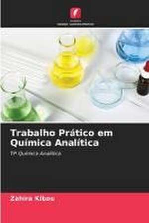 Trabalho Prático em Química Analítica de Zahira Kibou