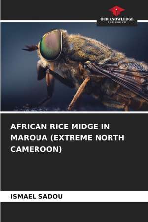 AFRICAN RICE MIDGE IN MAROUA (EXTREME NORTH CAMEROON) de Ismael Sadou