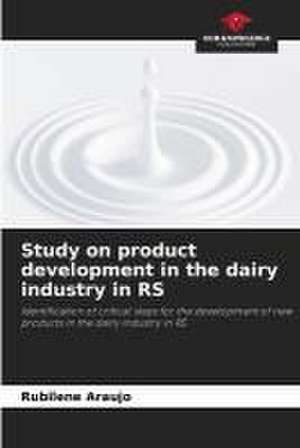 Study on product development in the dairy industry in RS de Rubilene Araujo