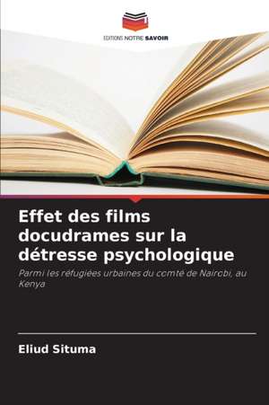 Effet des films docudrames sur la détresse psychologique de Eliud Situma