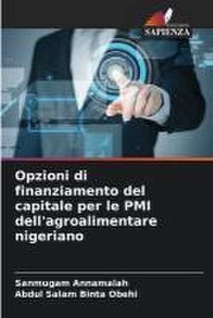 Opzioni di finanziamento del capitale per le PMI dell'agroalimentare nigeriano de Sanmugam Annamalah