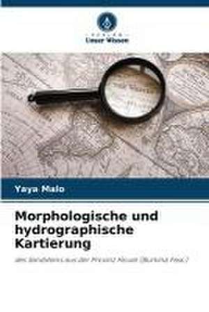 Morphologische und hydrographische Kartierung de Yaya Malo