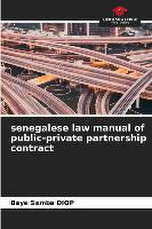 senegalese law manual of public-private partnership contract de Baye Samba Diop